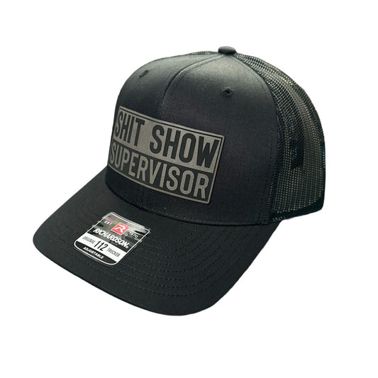 Sh*t Show Supervisor Leather Patch Snapback Hat