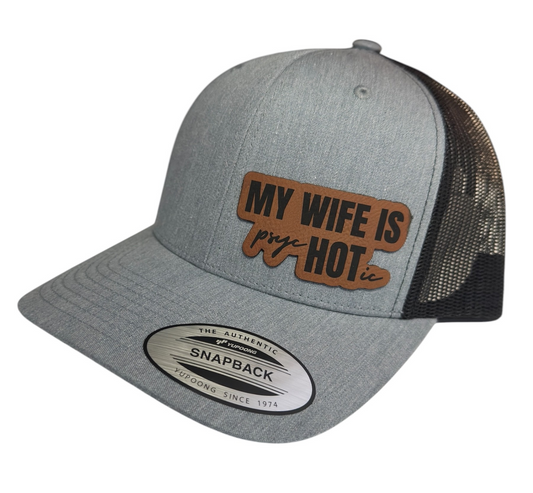 My Wife is Psychotic Leather Patch Trucker Snapback Baseball Cap